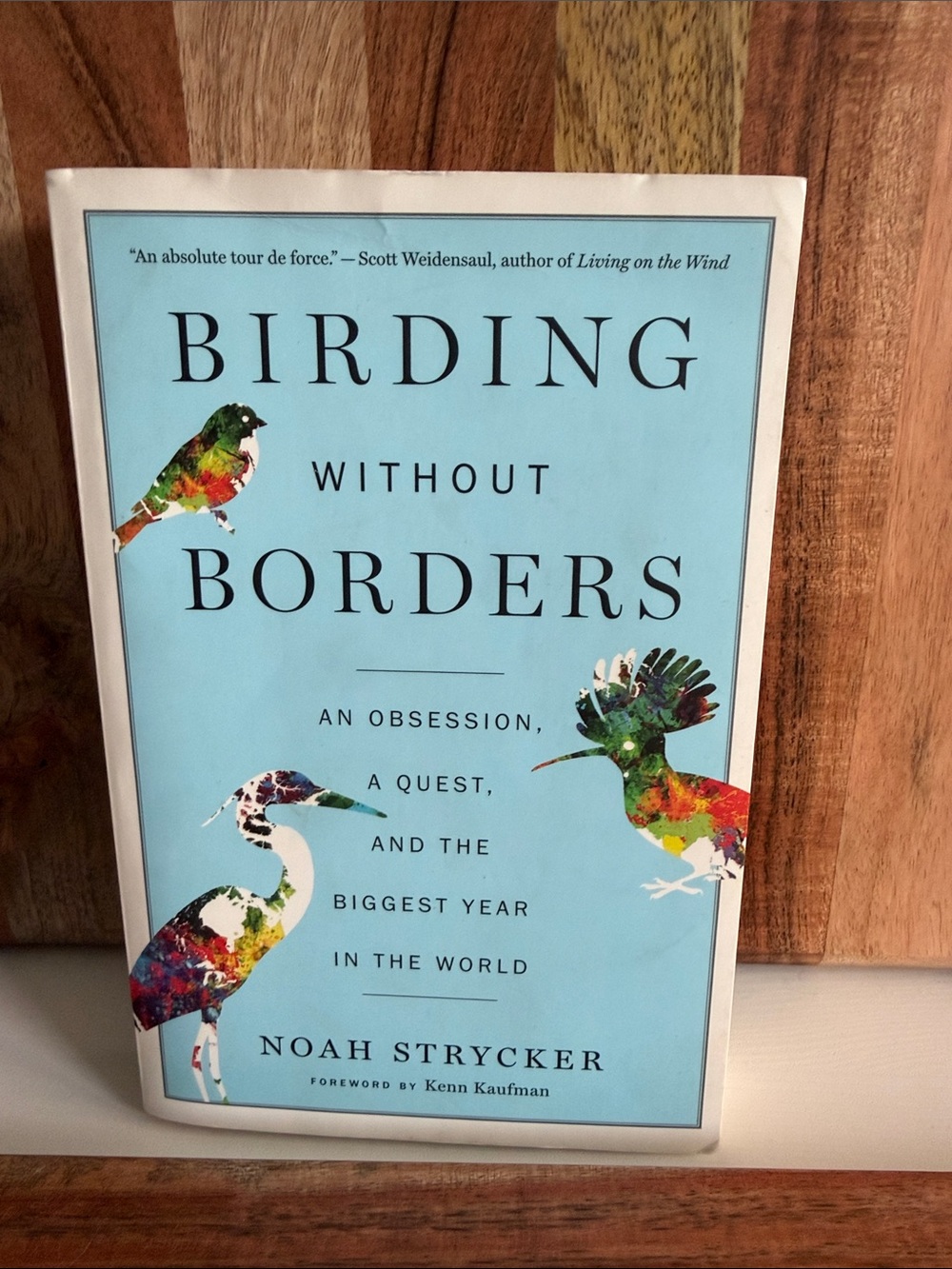 Birding Without Borders by Noah Strycker Paperback Edition Mariner Books